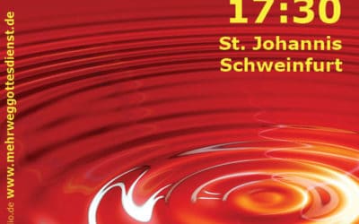 MehrWegGottesdienst am 12.5. 17:30 in St. Johannis Schweinfurt: „Berührungen“