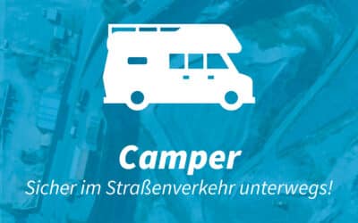 Camper – Sicher im Straßenverkehr unterwegs -Präventionstag der Verkehrspolizei