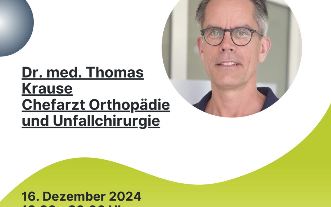 Dr. Thomas Krause: „Vom Meniskusschaden zur Arthrose“ – Expertenvortrag am 16. Dezember 2024