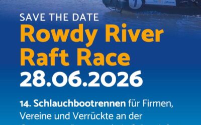 14. rotarian Rowdy River Raft Race – Größtes Schlauchbootrennen Deutschlands