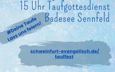 2.Taufe unter freiem Himmel: Evangelisches Dekanat lädt zum Tauffest am Sennfelder See ein